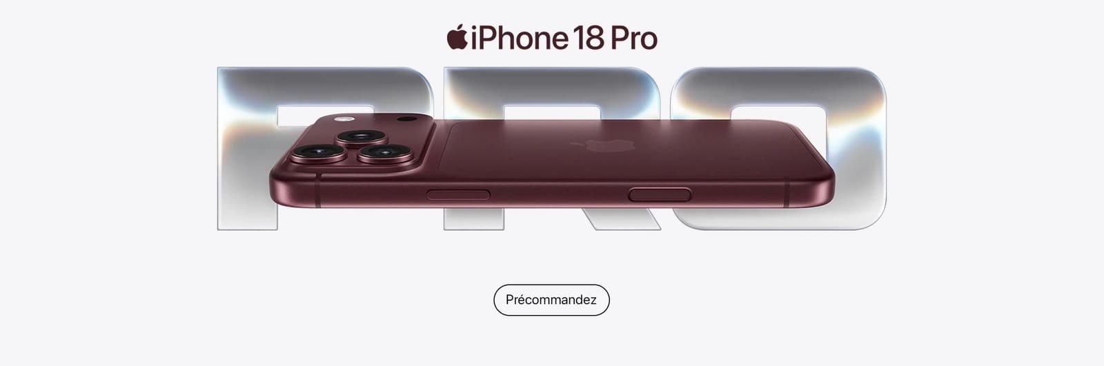 iPhone 18 Pro - Disponible dès maintenant